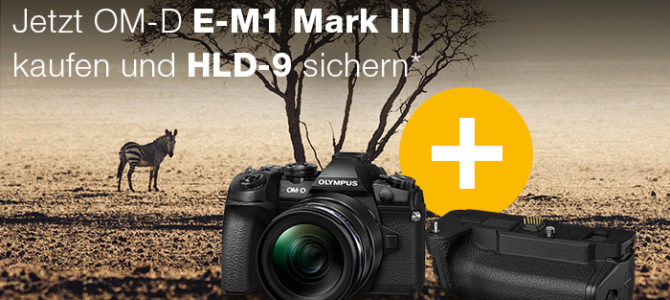 Olympus E-M1 Mark II kaufen – Gratis HLD-9 Griff sichern! Olympus E-M1 Mark II kaufen – Gratis HLD-9 Griff sichern!