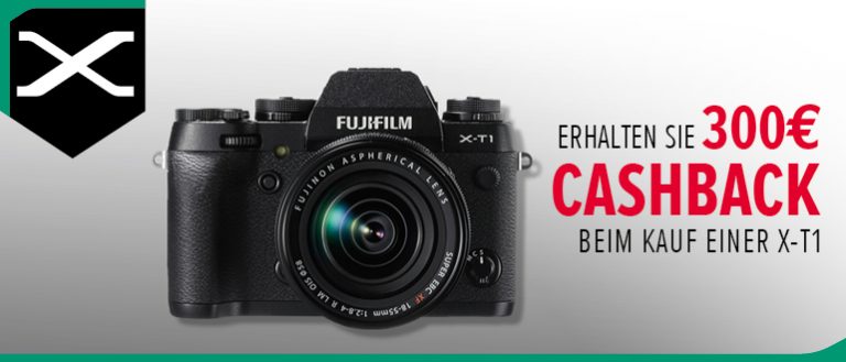 Fujifilm X-T1 Aktion 300 Euro Cashback