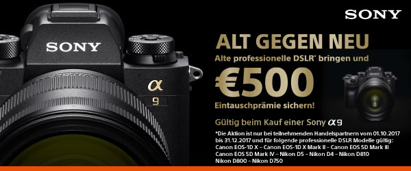 Sony Alpha 9 – Alt gegen Neu Aktion