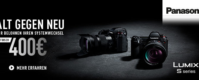 Panasonic Lumix S1 – Alt gegen Neu Panasonic Lumix S1 – Alt gegen Neu