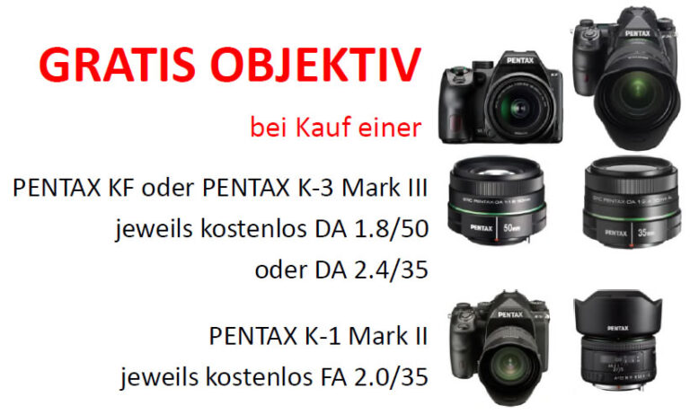 Ricoh Pentax K-1 Mark II, K-3 Mark III, KF – Gratis Objektiv sichern