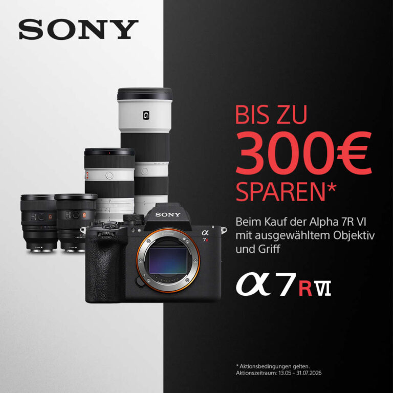 Sony Alpha 7R VI – Einführungsaktion